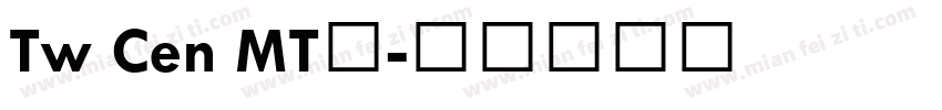 Tw Cen MT细字体转换